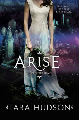 Arise (Hereafter Trilogy Series #2)