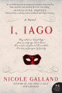 I, Iago: A Novel