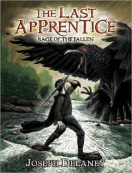 Title: Rage of the Fallen (Last Apprentice Series #8), Author: Joseph Delaney