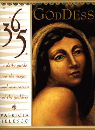 Title: 365 Goddess: A Daily Guide To the Magic and Inspiration of the goddess, Author: Patricia Telesco