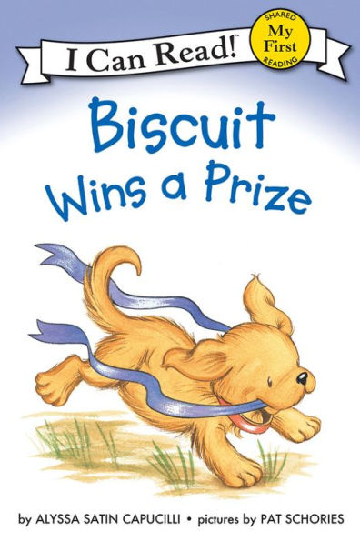 Biscuit Wins a Prize (My First I Can Read Series)