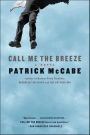 Call Me the Breeze: A Novel