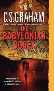 Free mobi books to download The Babylonian Codex English version 9780062030337 by C.S. Graham, C.S. Graham