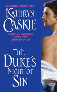 Title: The Duke's Night of Sin (Seven Deadly Sins Series #3), Author: Kathryn Caskie