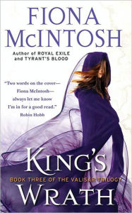 Title: King's Wrath: Book 3 of the Valisar Trilogy, Author: Fiona McIntosh