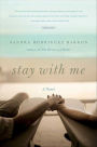 Stay with Me: A Novel