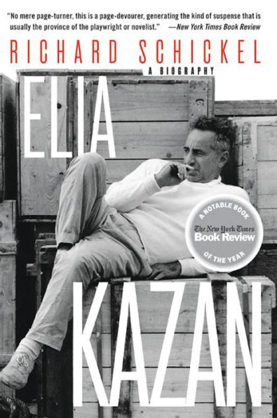 Elia Kazan: A Biography