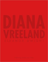 Title: Diana Vreeland: An Illustrated Biography, Author: Eleanor Dwight
