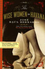 The Wise Women of Havana: A Novel