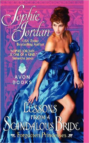Lessons from a Scandalous Bride (Forgotten Princesses Series #2)
