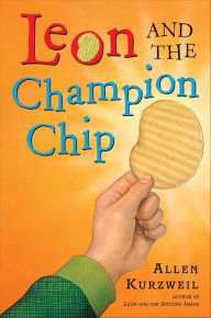 Title: Leon and the Champion Chip, Author: Allen Kurzweil