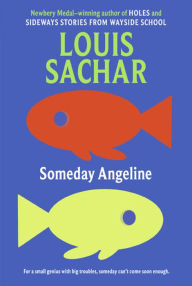 Title: Someday Angeline, Author: Louis Sachar