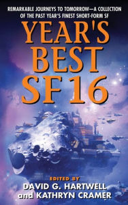 Title: Year's Best SF 16, Author: David G. Hartwell