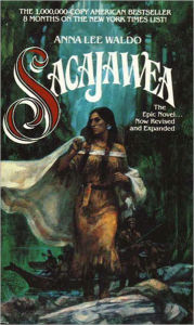 Title: Sacajawea, Author: Anna L Waldo