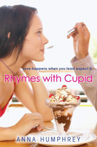 Title: Rhymes with Cupid, Author: Anna Humphrey