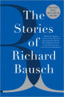 The Stories of Richard Bausch