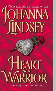 Title: Heart of a Warrior, Author: Johanna Lindsey