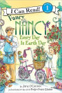 Fancy Nancy: Every Day Is Earth Day (I Can Read Book Series: Level 1)