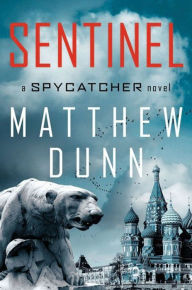 Title: Sentinel (Spycatcher Series #2), Author: Matthew Dunn