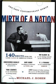 Title: Mirth of a Nation: The Best Contemporary Humor, Author: Michael J. Rosen