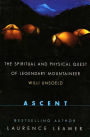 Ascent: The Spiritual And Physical Quest Of Lege
