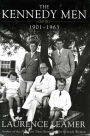 The Kennedy Men: 1901-1963