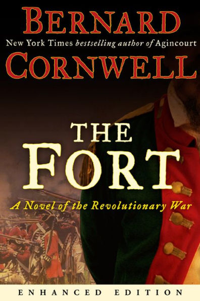 The Fort: A Novel of the Revolutionary War (Enhanced Edition)