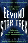 Beyond Star Trek: From Alien Invasions to the End of Time