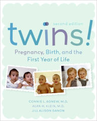 Title: Twins! 2e: Pregnancy, Birth and the First Year of Life, Author: Connie Agnew