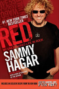 Title: Red: My Uncensored Life in Rock, Author: Sammy Hagar