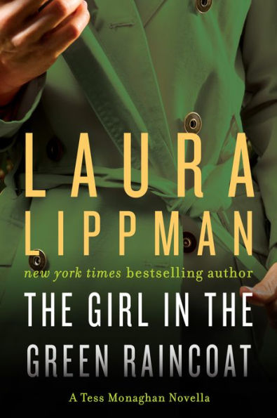 The Girl in the Green Raincoat (Tess Monaghan Series #11)