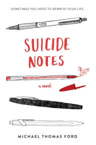 Title: Suicide Notes, Author: Michael Thomas Ford