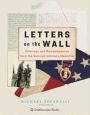 Letters on the Wall: Offerings and Remembrances from the Vietnam Veterans Memorial