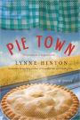 Pie Town: A Novel