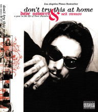 Title: Don't Try This at Home: A Year in the Life of Dave Navarro, Author: Dave Navarro