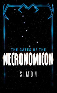 Title: The Gates of the Necronomicon, Author: Simon