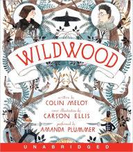 Title: Wildwood (The Wildwood Chronicles Series #I), Author: Colin Meloy