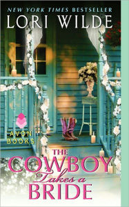 Title: The Cowboy Takes a Bride (Jubilee, Texas Series #1), Author: Lori Wilde