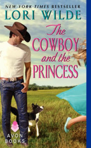 Title: The Cowboy and the Princess (Jubilee, Texas Series #2), Author: Lori Wilde