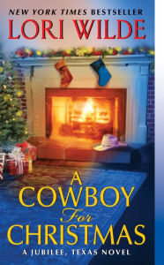 Title: A Cowboy for Christmas (Jubilee, Texas Series #3), Author: Lori Wilde
