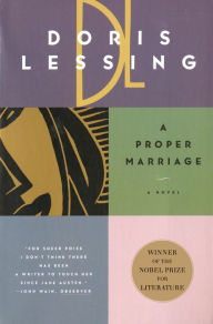 Title: A Proper Marriage (Children of Violence Series #2), Author: Doris Lessing