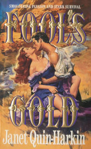 Title: Fool's Gold, Author: Janet Quin-Harkin