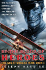 By the Blood of Heroes: The Great Undead War: Book I