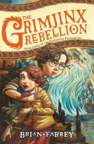 Title: The Grimjinx Rebellion, Author: Brian Farrey