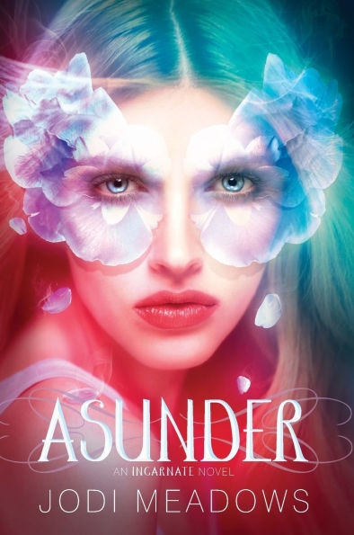 Asunder (Incarnate Trilogy Series #2)