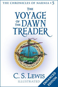 The Voyage of the Dawn Treader (Chronicles of Narnia Series #5) (Enhanced Edition)