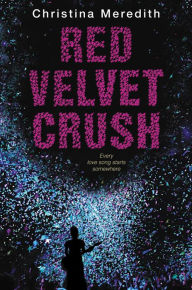 Title: Red Velvet Crush, Author: Christina Meredith