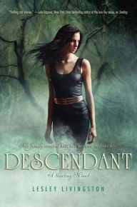 Title: Descendant (Starling Saga Series #2), Author: Lesley Livingston