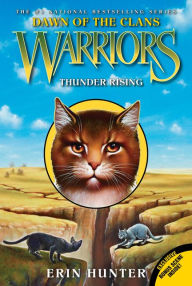 Title: Thunder Rising (Warriors: Dawn of the Clans Series #2), Author: Erin Hunter