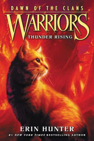 Title: Thunder Rising (Warriors: Dawn of the Clans Series #2), Author: Erin Hunter